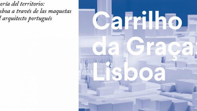Exposição Carrilho da Graça:”Lisboa”