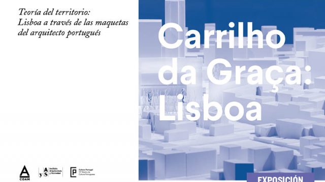 Exposición Carrilho da Graça:”Lisboa”